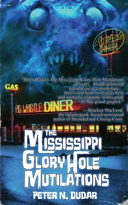 The Mississippi Glory Hole Mutilations (The Cold Currant Chronicles)