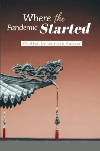 Where The Pandemic Started