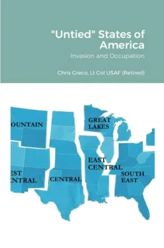 Untied States Of America: Invasion And Occupation Of America