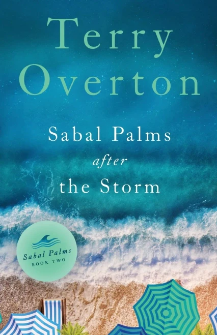 Sabal Palms After The Storm (Sabal Palms, 2)