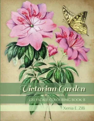 Victorian Garden: Greyscale Colouring Book 8