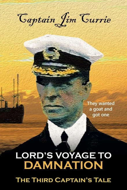 LordS Voyage To Damnation: The Third CaptainS Tale