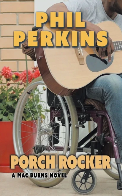 Porch Rocker: A Mac Burns Novel