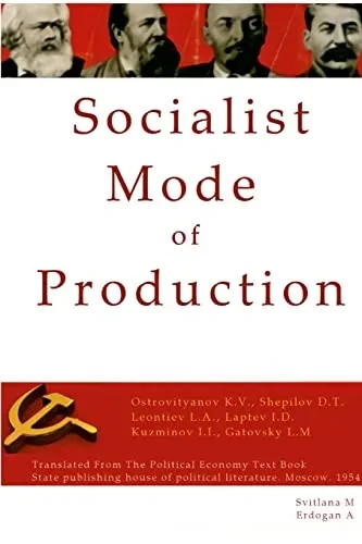Socialist Mode Of Production-Socialist Industrialization
