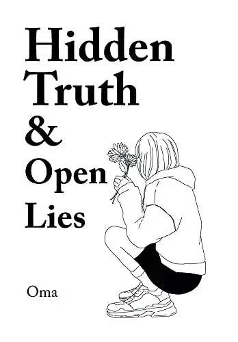 Hidden Truth And Open Lies