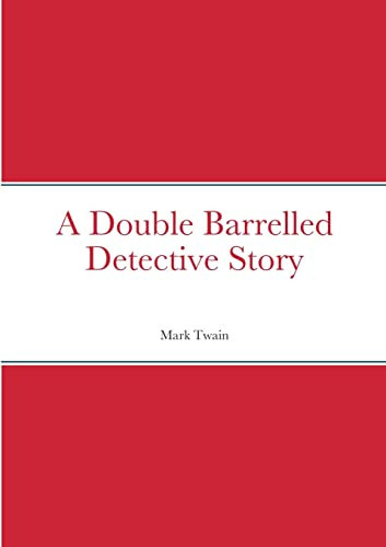A Double Barrelled Detective Story