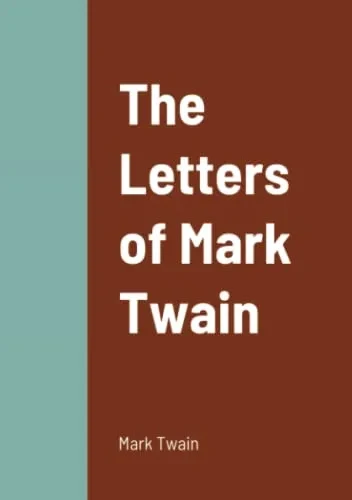The Letters Of Mark Twain