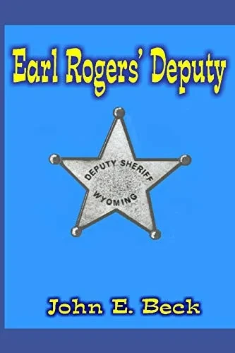 Earl Rogers' Deputy
