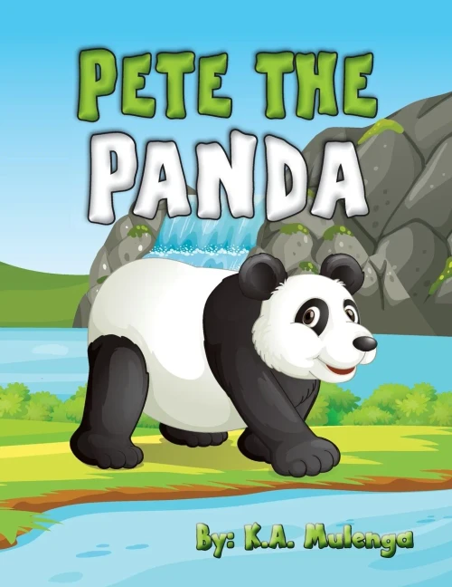 Pete The Panda: An Adorable Children's Book For Ages 1-3,4-6, About Damaging The Environment And Hope For A Better Tomorrow