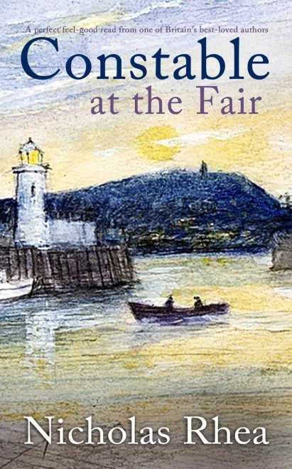 Constable At The Fair A Perfect Feel-Good Read From One Of Britain's Best-Loved Authors (Constable Nick Mysteries)