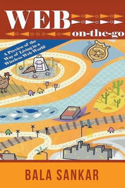 Web On-The-Go: A Preview Of The Way Of Living In A Wireless Web World