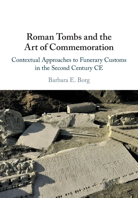 Roman Tombs And The Art Of Commemoration