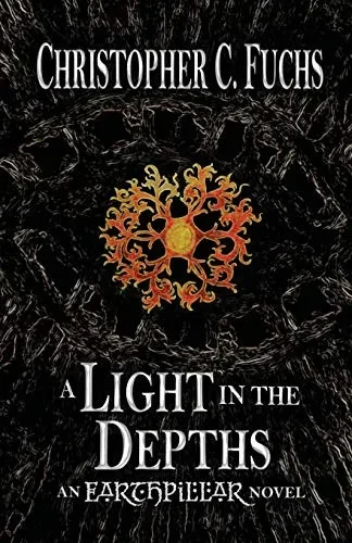 A Light in the Depths: An Earthpillar Novel (Origins of Candlestone)