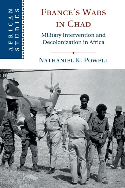 France's Wars In Chad (African Studies, Series Number 150)