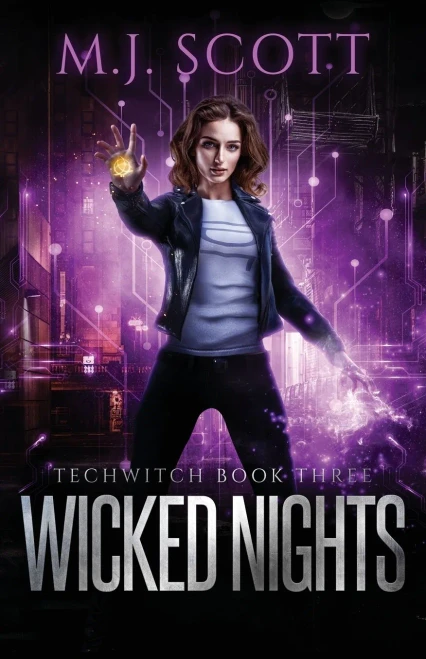 Wicked Nights: A Futuristic Urban Fantasy Novel (Techwitch)