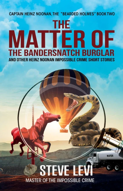 The Matter Of The Bandersnatch Burglar: Heinz Noonan Impossible Crime Short Stories