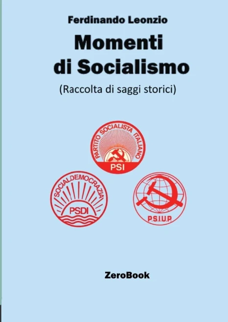 Momenti Di Socialismo: Raccolta Di Saggi Storici (Italian Edition)