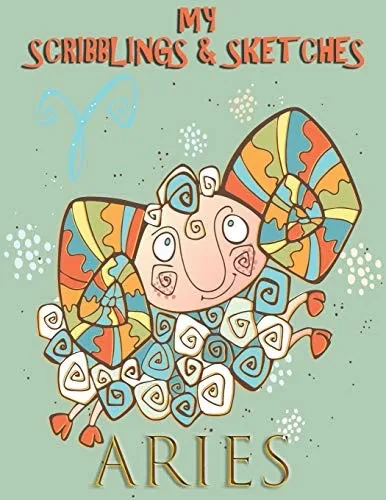 My Scribblings and Sketches: Aries (Zodiac Kids Sketchpads)