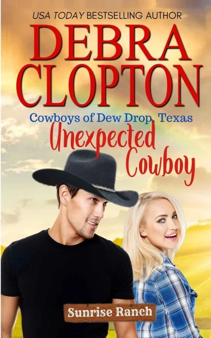 Unexpected Cowboy (Cowboys Of Dew Drop, Texas)