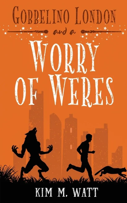 Gobbelino London & A Worry Of Weres (Gobbelino London, Pi)