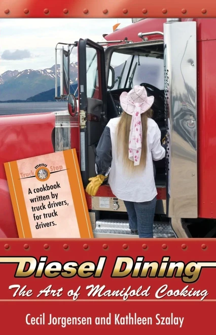 Diesel Dining: The Art Of Manifold Cooking (Kathleen Szalay)
