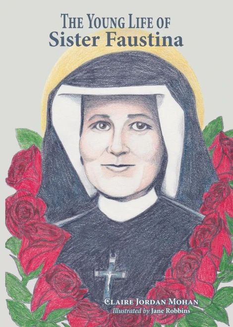 The Young Life Of Sister Faustina
