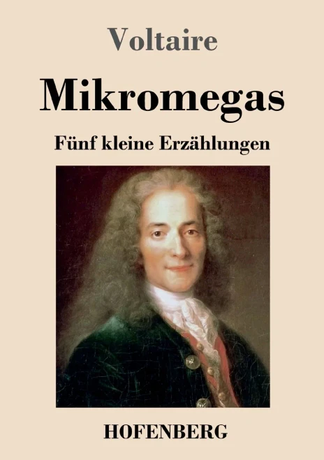 Mikromegas: Fünf Kleine Erzählungen (German Edition)