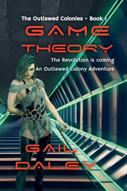 Game Theory (The Outlawed Colonies)