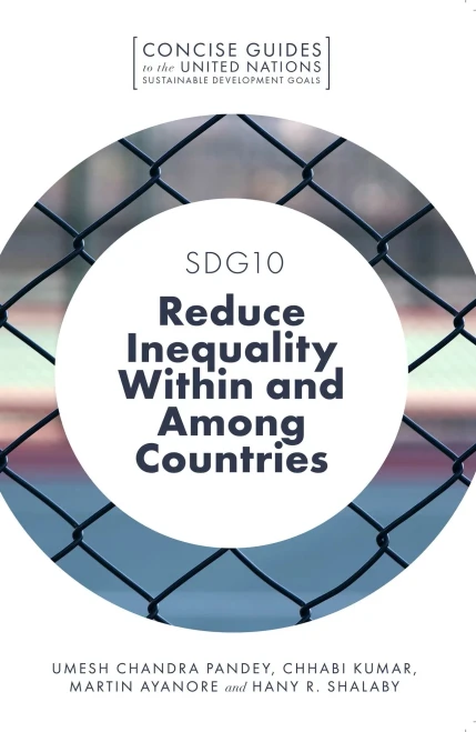 SDG10 - Reduce Inequality Within and Among Countries (Concise Guides to the United Nations Sustainable Development Goals)