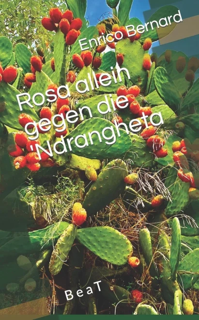 Rosa Allein Gegen Die 'Ndrangheta (German Edition)