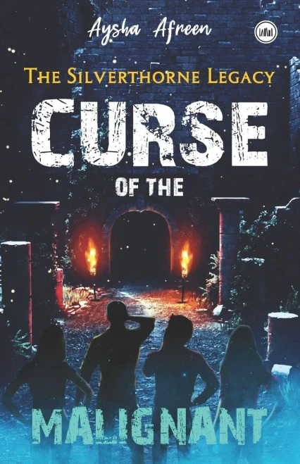 Curse Of The Malignant (The Silverthorne Legacy)
