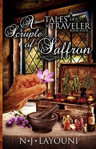 A Scruple of Saffron: Tales of a Traveler Series