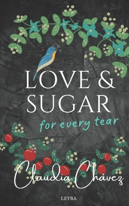 Love And Sugar For Every Tear: The Odyssey Of Emotions And Scars Of The Soul