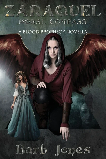 Zaraquel: Moral Compass (Blood Prophecy)