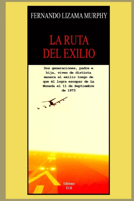 La Ruta Del Exilio (Spanish Edition)