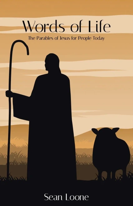 Words Of Life: The Parables Of Jesus For People Today