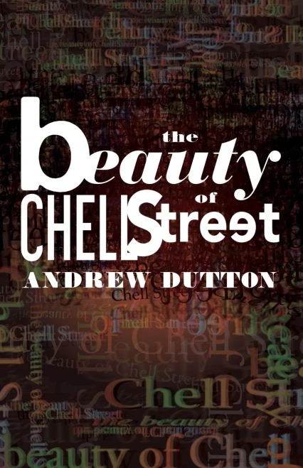 The Beauty Of Chell Street