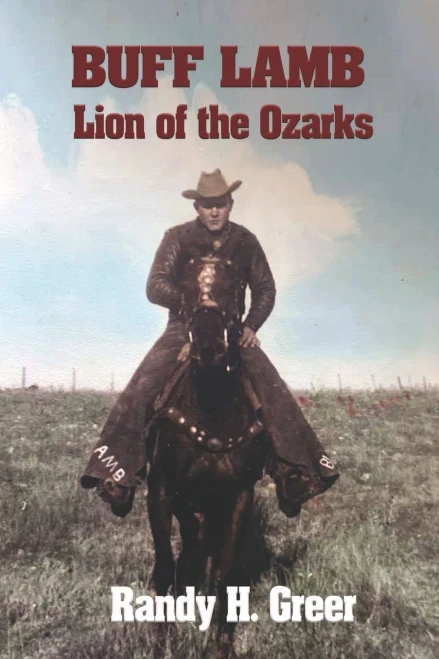 Buff Lamb: Lion Of The Ozarks