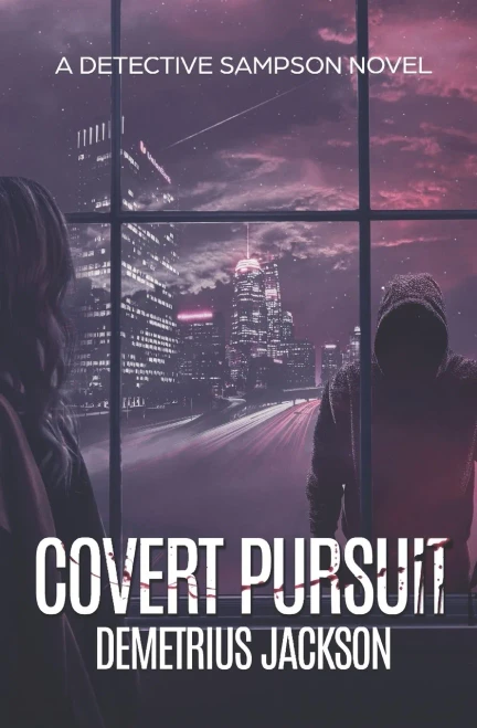 Covert Pursuit: A Sampson Pulse-Pounding Thriller (Detective Sampson)