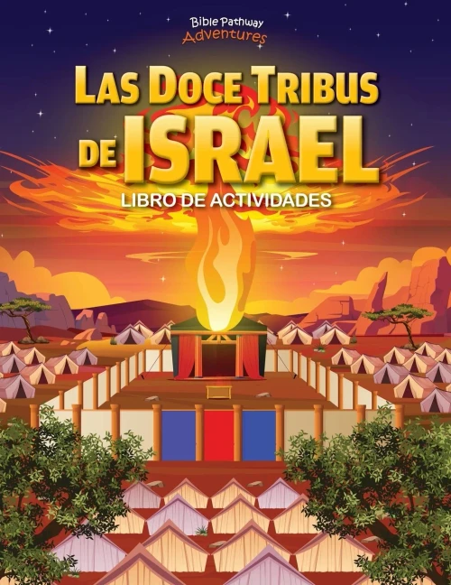Libro De Actividades De Las 12 Tribus De Israel: Para Niños De 6 A 12 Años (Spanish Edition)