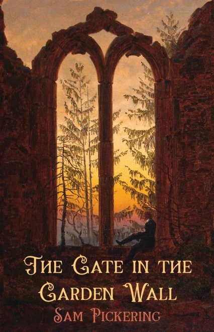 The Gate In The Garden Wall
