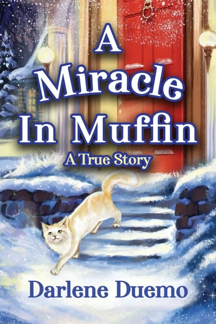 A Miracle In Muffin: A True Story