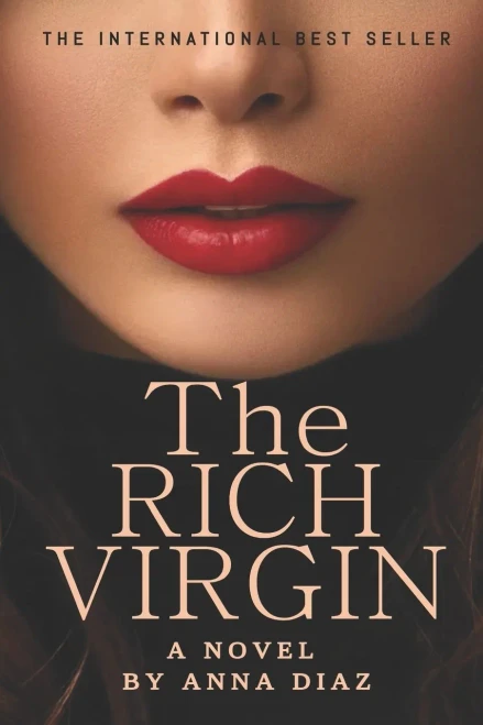 The Rich Virgin: A Novel