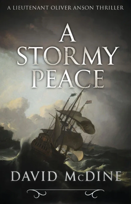 A Stormy Peace (Lieutenant Oliver Anson)