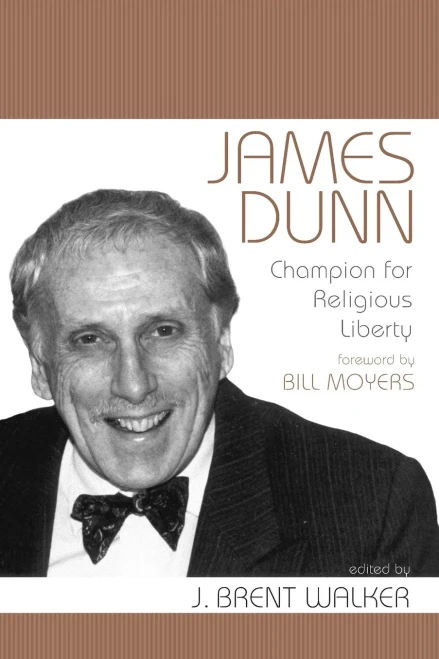 James Dunn: Champion For Religious Liberty