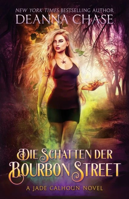 Die Schatten Der Bourbon Street (Jade Calhoun Serie) (German Edition)