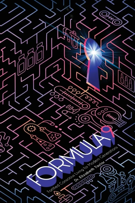 Formula 9: Fortified Conscious Living For Modern Generations, 2Nd Edition