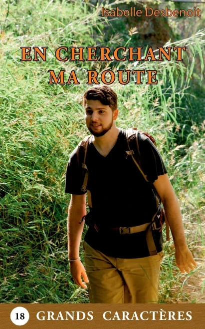 En Cherchant Ma Route (French Edition)