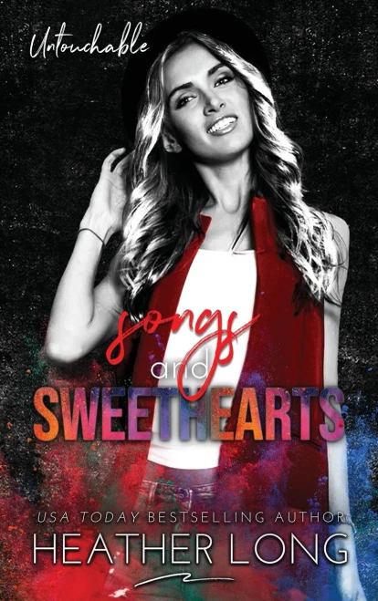 Songs And Sweethearts (Untouchable)