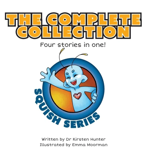 Squish Series: The Complete Collection: Four Stories In One!